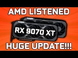 AMD Listened - RX 9070 XT Update & Release Date