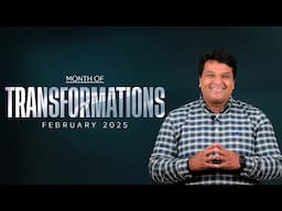 February : The Month of Transformations