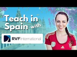 Teach in Spain with RVF International | Gap Year in Spain for US, Canada, AU & NZ Citizens