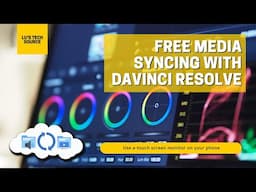 Davinci Resolve - Free Media Syncing for Projects