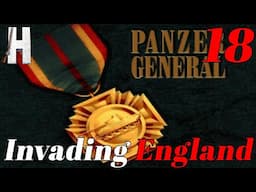 Panzer General | Invading England! | Sealion | Retro Game | Part 18