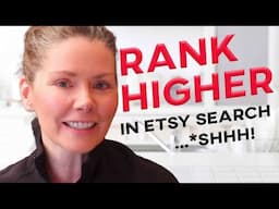 HOW TO RANK HIGHER IN ETSY SEARCH (do it backwards?)