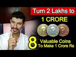 2 Lakhs to 1 Cr 🔥 Top 8 Valuable Coins That Can Make 1 C in 2025 Bull Run 🔥