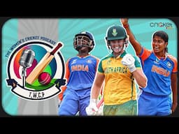 Aussies HUMBLE England, India's RUN to U19 World Cup Final I The Women’s Cricket Podcast I Episode 9