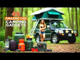 45 Amazing Car Camping Gadgets and Accessories