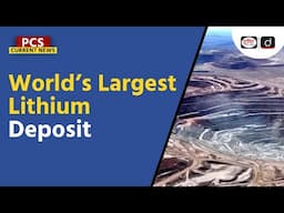 Dangers of Lithium Mining in Bolivia | PCS Current News | Drishti PCS