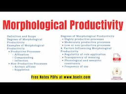 MorphologicalProductivity #Degrees #Factors #Examples #Productivity and #Non-Productive