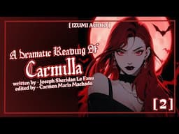 🔴 LIVE READ ALONG 📖 [2] A Dramatic Reading Of Carmilla🩸🖤