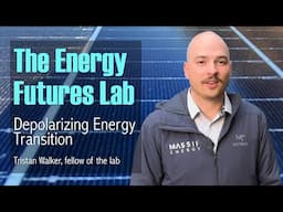 392B. Depolarizing Energy Transition with Tristan Walker of the Energy Futures Lab