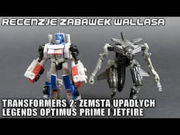 Recenzja zabawki Transformers -  Revenge Of The Fallen Legends Optimus Prime i Jetfire