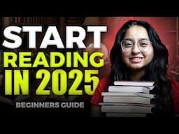 Want to Start Reading in 2025? Here's the SECRET to Getting Started! Radha Shrivastava