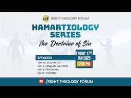 Hamartiology Series : The Doctrine of Sin  (Session 1) || Black or White?