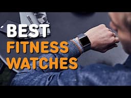 Best Fitness Watches in 2021 - Top 5 Fitness Watches