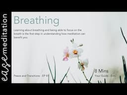 HQ - Breathing - Episode 81 - Ease Meditation