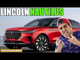 LINCOLN NAUTILUS  ¿PORQUE ME EX CITA TANTO?