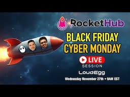 RocketHub Black Friday / Cyber Monday Show