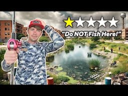 Fishing The WORST Rated Ponds So You Don't Have To!