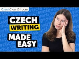 The Ultimate Czech Writing System Guide