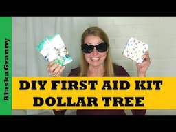 DIY First Aid Kit...Dollar Tree Prepping Supplies...Travel First Aid Kit