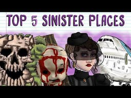 TOP 5 SINISTER PLACES | Draw My Life