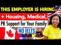 This USA/Canada Employer Will Give You Jobs Without IELTS | No Proof of Fund Needed