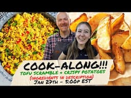 Cook Along Live: Tofu Scramble & Crispy Oil-Free Potatoes | Easy Plant-Based Brunch