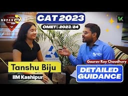 IIM Kashipur Journey: Non-Engineer Super Girl Tanshu Biju Conquers CAT 2022 | Detailed CAT 2023 Tips