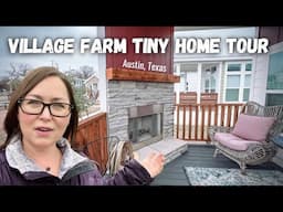 Austin Village Farm Tiny Homes Tour