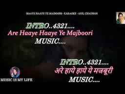 Haaye Haaye Ye Majboori Karaoke With Scrolling Lyrics Eng. & हिंदी