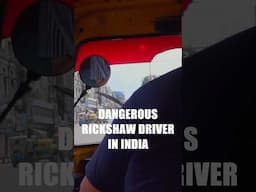 DANGEROUS Indian Rickshaw Driver 🇮🇳🛺