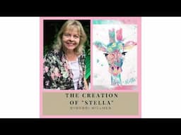 The Creation Of "Stella" By Bobbi Willmer