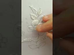 White Work  Embroidery Flower Mix Stitches for Beginners short