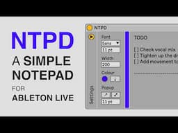 NTPD: A Simple Notepad for Ableton Live (2025 Update)