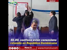 **🔴 EE.UU. confisca avión venezolano retenido en República Dominicana**