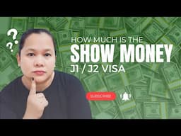 How Much is the Show Money for J1 and J2 Visa Holders