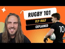 Rugby 101: Rugby positions explained - Fly-half