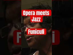 Funiculi Funicula Like You've Never Heard Before! | Opera Meets Jazz | Jules Buckley #shorts