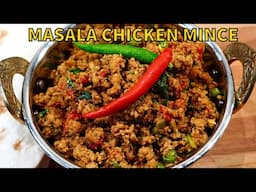 MINCED CHICKEN MASALA (QUICK EASY DELICIOUS) | CHICKEN KEEMA MASALA