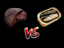 Beef Liver vs Sardines:  Winner?