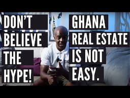 Don't Believe The Hype: Here's What You Should Know About Ghana Real Estate w/@AfricaBuildingHub