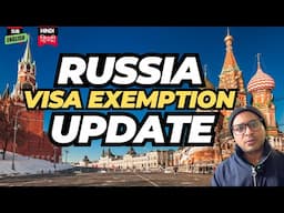 Russia Visa-Free for Indians? New Update today ✅- Kya Hua Visa exemption ka?