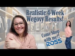 4-Week Wegovy Update + Ross Try-On Haul | VLOG