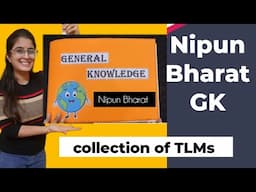 GK TLM File | Nipun Bharat Activities