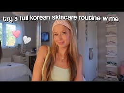 TRY A FULL KOREAN SKINCARE ROUTINE W ME 🧖🏼‍♀️🧴