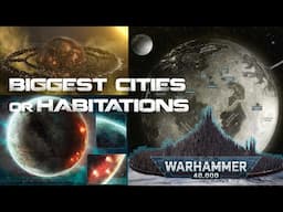 Biggest Cities of the Imperium in 40K (Explained)