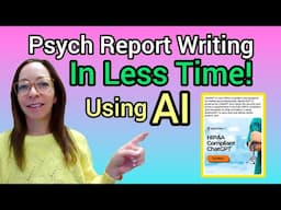 Using AI for Clinical Interviews in your Psych Reports is EASY!