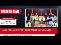 Waqf bill: JPC report to be tabled in Parliament Today