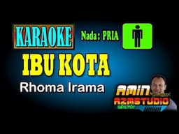 IBU KOTA Rhoma Irama KARAOKE Nada PRIA