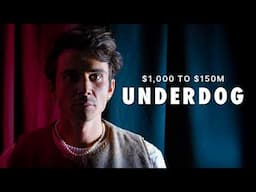 The Underdog: He Turned His Last $1,000 Into $150M