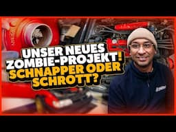 JP Performance - Unser neues Zombie-Projekt! Schnapper oder Schrott?